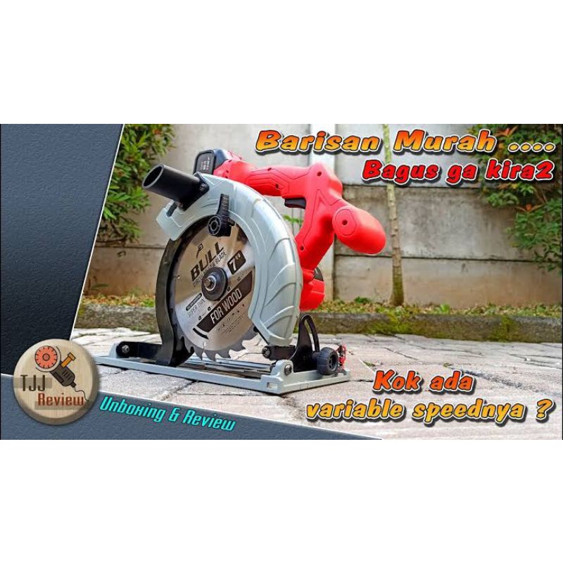 Mesin Gergaji Kayu Bull 7 inci Baterai Circularsaw
