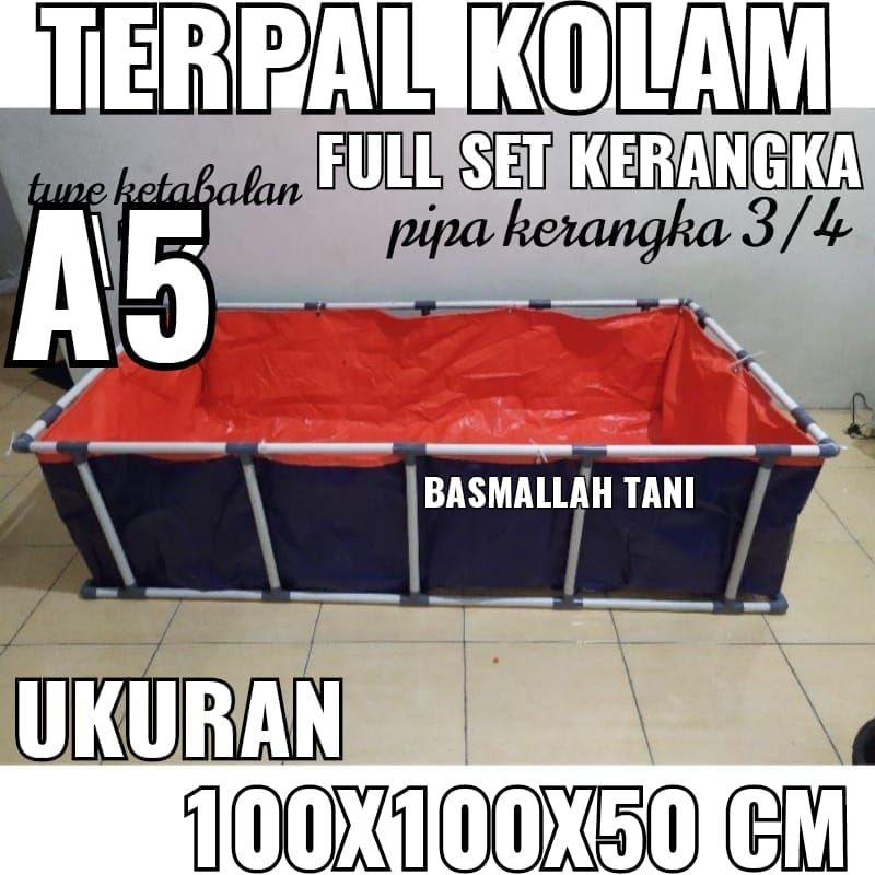 full set terpal kolam ikan 100x100x50 type A5  fullset beserta kerangkanya