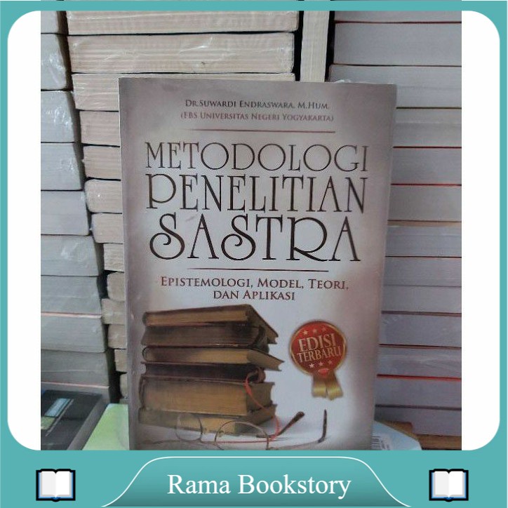 

METODOLOGI PENELITIAN SASTRA BY SUWARDI ENDRASWARA