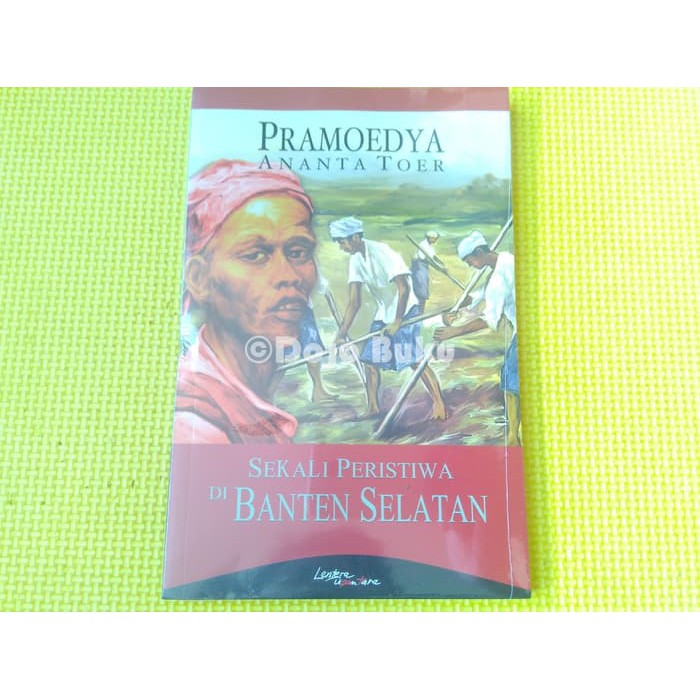 STOK TERBATAS  Sekali Peristiwa di Banten Selatan (Pramoedya Ananta Toer) Original