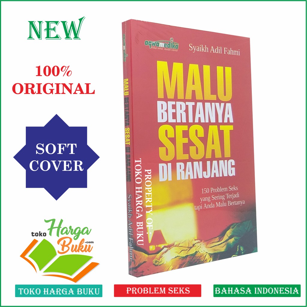 Malu Bertanya Sesat di Ranjang ORI - Penerbit Aqwam