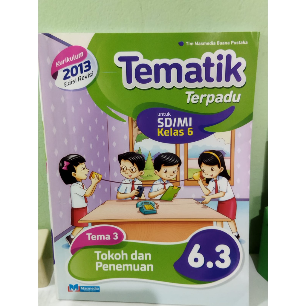 

Tematik SD KELAS 6 MASMEDIA