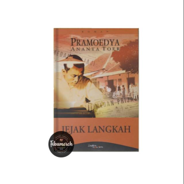 Pramoedya Ananta Toer - Jejak Langkah