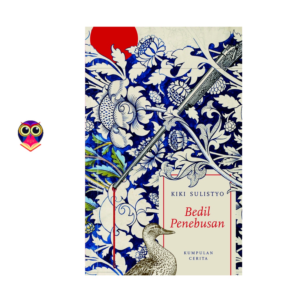 Buku BEDIL PENEBUSAN: KUMPULAN CERITA - Kiki Sulistyo - Original