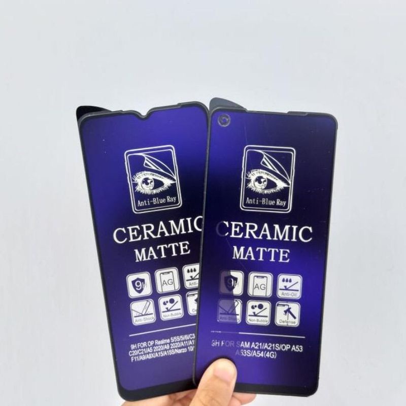 ANTI GORES PELINDUNG LAYAR / SCREEN GUARD / TEMPERED CERAMIC / ANTI BLUE MATTE SAMSUNG A30S A50S A11 A21S A31 A51 A71 J2 PRIME GRAND PRIME M30 M30S A23 A14 4G A34 A54 A24 M14