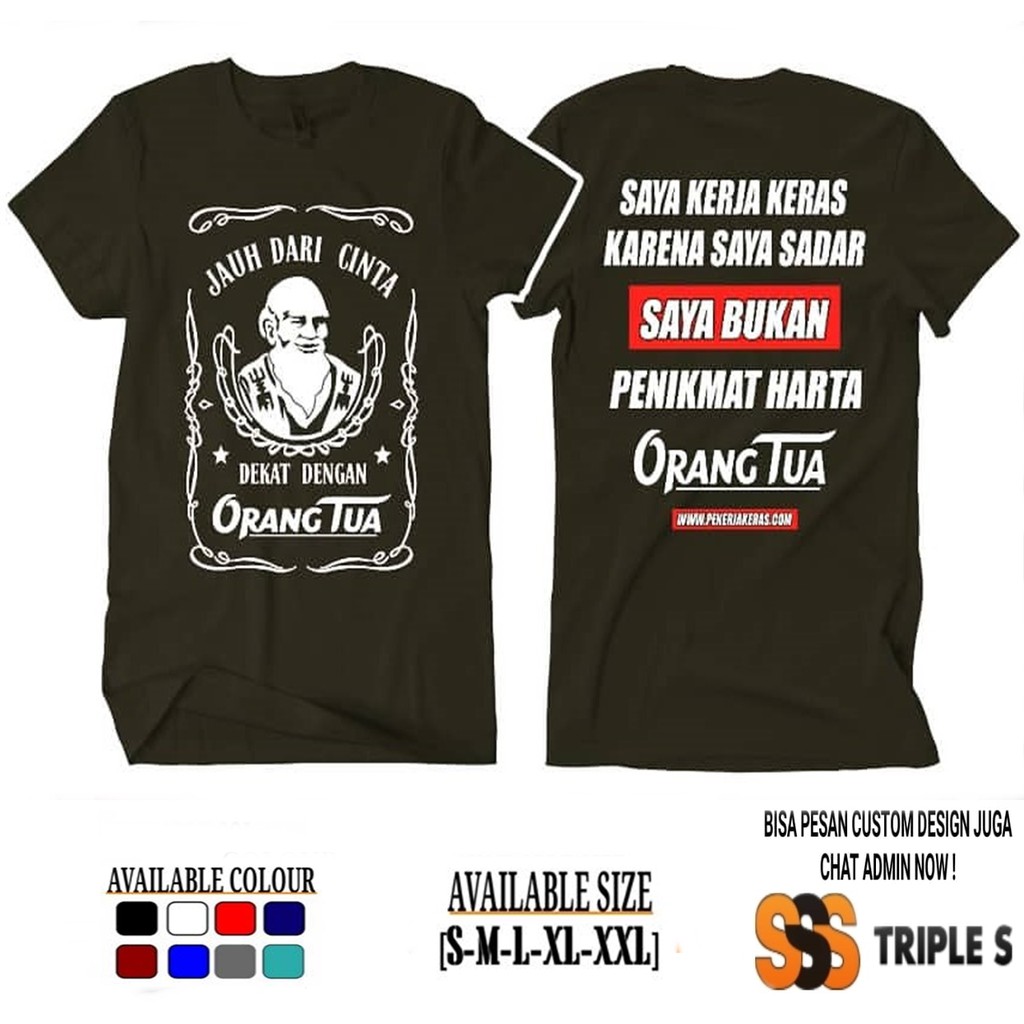 Kaos Pria Keren Jauh Dari Cinta Dekat Dengan Orangtua Kaos Bukan