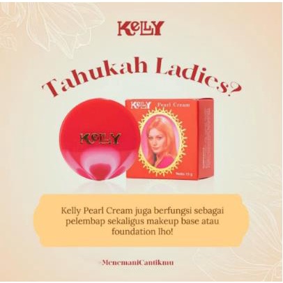 ^ KYRA ^ Kelly Pearl Cream - Netto 5 gr Dan 15 gram