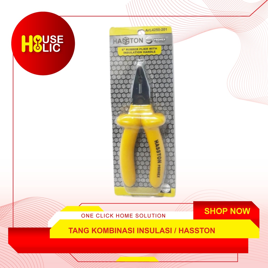 Tang Kombinasi Insulasi 6&quot; Inch / Rubber Plier Handle Hasston 4250-201