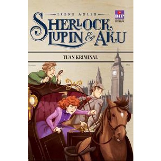 GRAMEDIA PONTIANAK-SHERLOCK, LUPIN DAN AKU 10 : TUAN KRIMINAL
