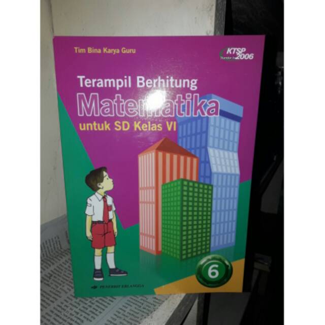 Kunci Jawaban Buku Matematika Kelas 6 Penerbit Erlangga Ktsp 2006 Sanjau Soal Latihan