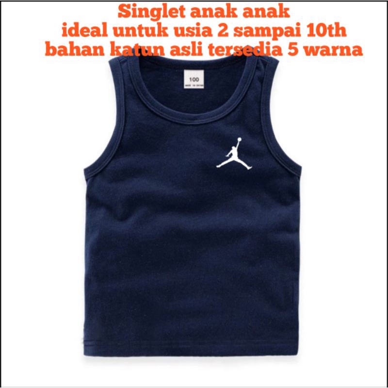 Singlet Anak Jodan Tanktop Anak Baju dalam Anak Katun Asli Ideal Untuk Anak Usia 2-10th