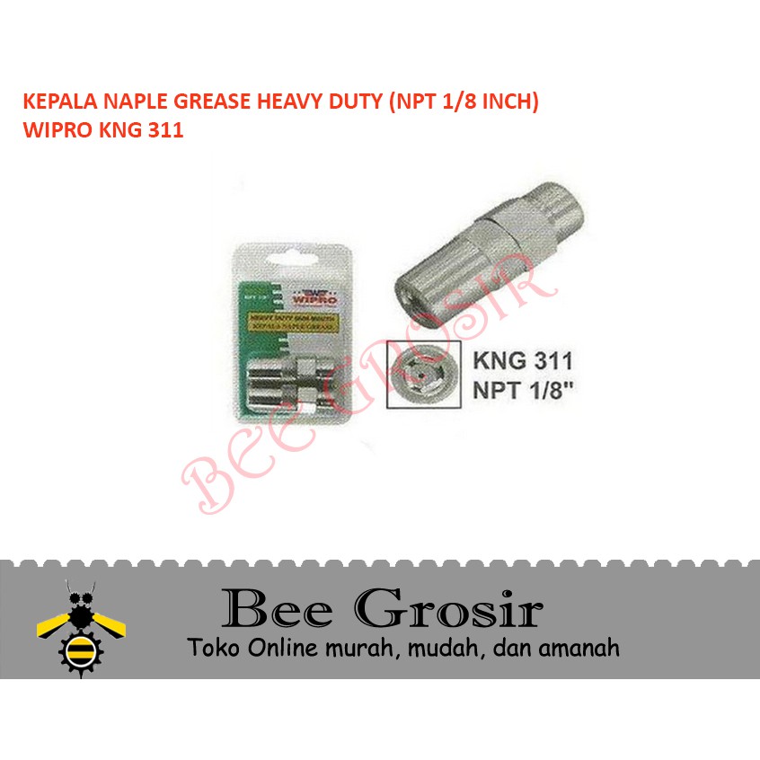 Kepala Naple Grease Heavy Duty (NPT 1/8inch) WIPRO KNG311