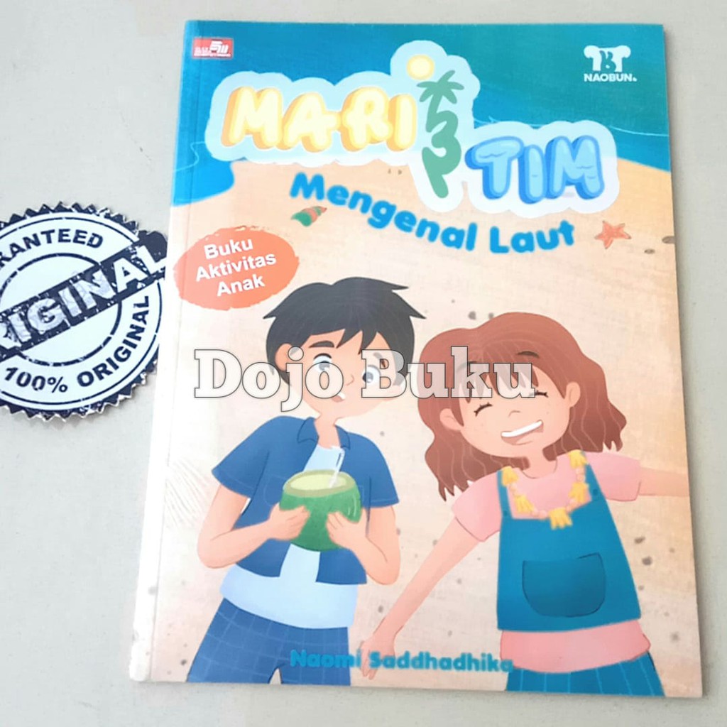 Mari &amp; Tim - Mengenal Laut by Naomi Saddhadhika