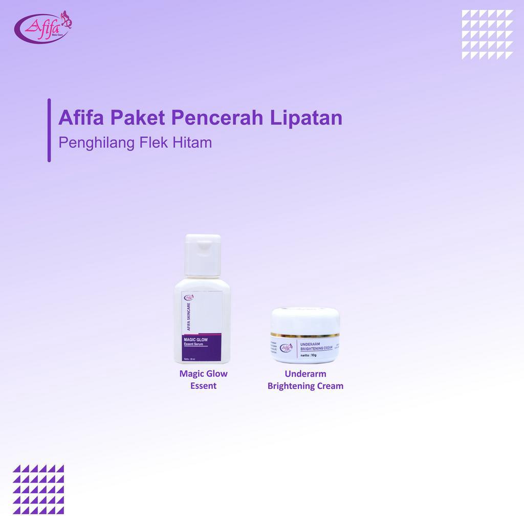 AFIFA MAGIC GLOW ESSENCE DAN UNDERARM CREAM  | PENGHILANG FLEK HITAM DAN PENCERAH AREA LIPATAN