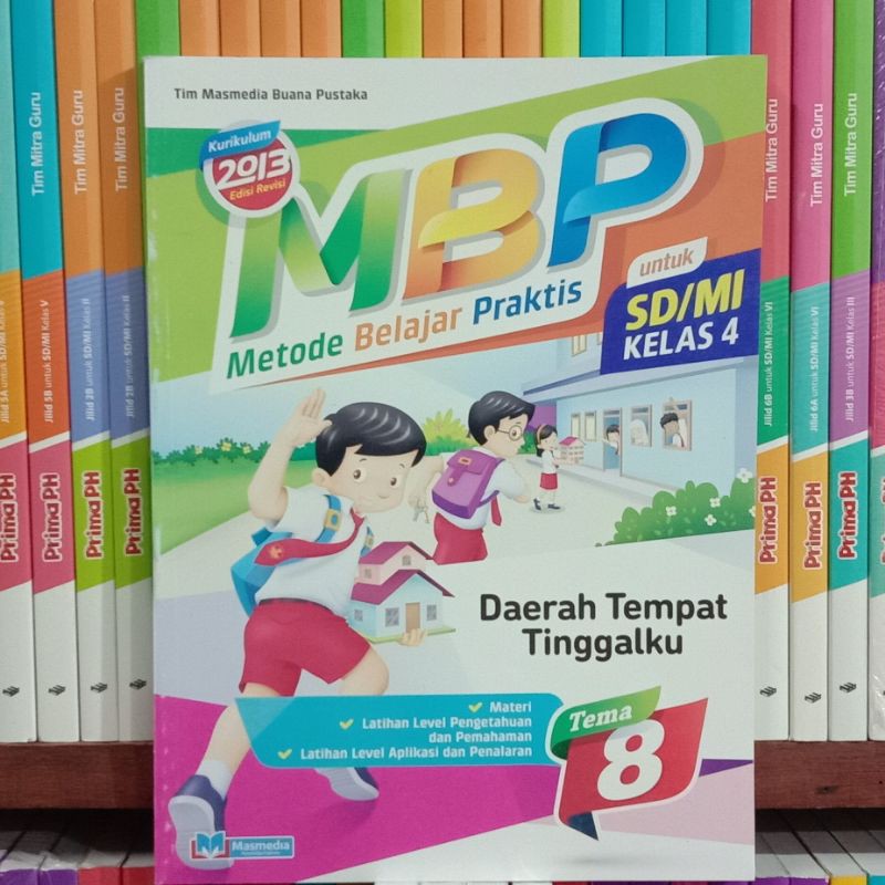 MBP.METODE.BELAJAR.PRKATIS.SD/MI.KELAS.4.TEMA.8.SEMESTER.2.KURIKULUM.2013.EDISI.REVISI