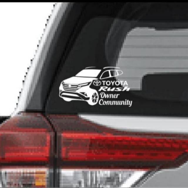 Stiker Mobil Toyota Rush Owner Community cutting sticker Club Car