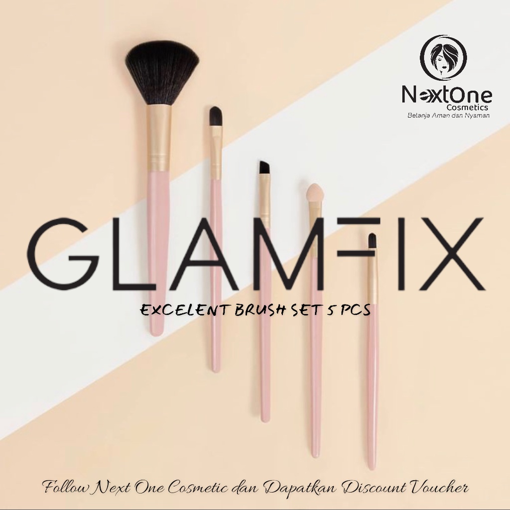 NEXT - GLAMFIX EXCELENT BRUSH & DELICATE CONTOUR BRUSH | KUAS MAKE UP GLAM FIX