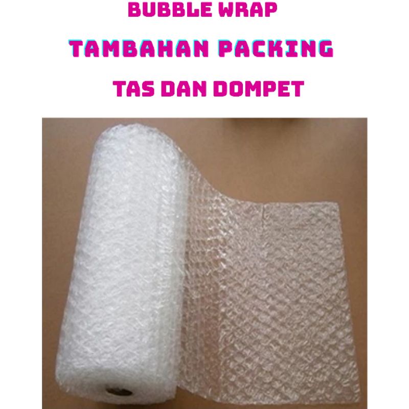 

BUBBLE WRAP TAMBAHAN PACKING UNTUK TAS DAN DOMPET