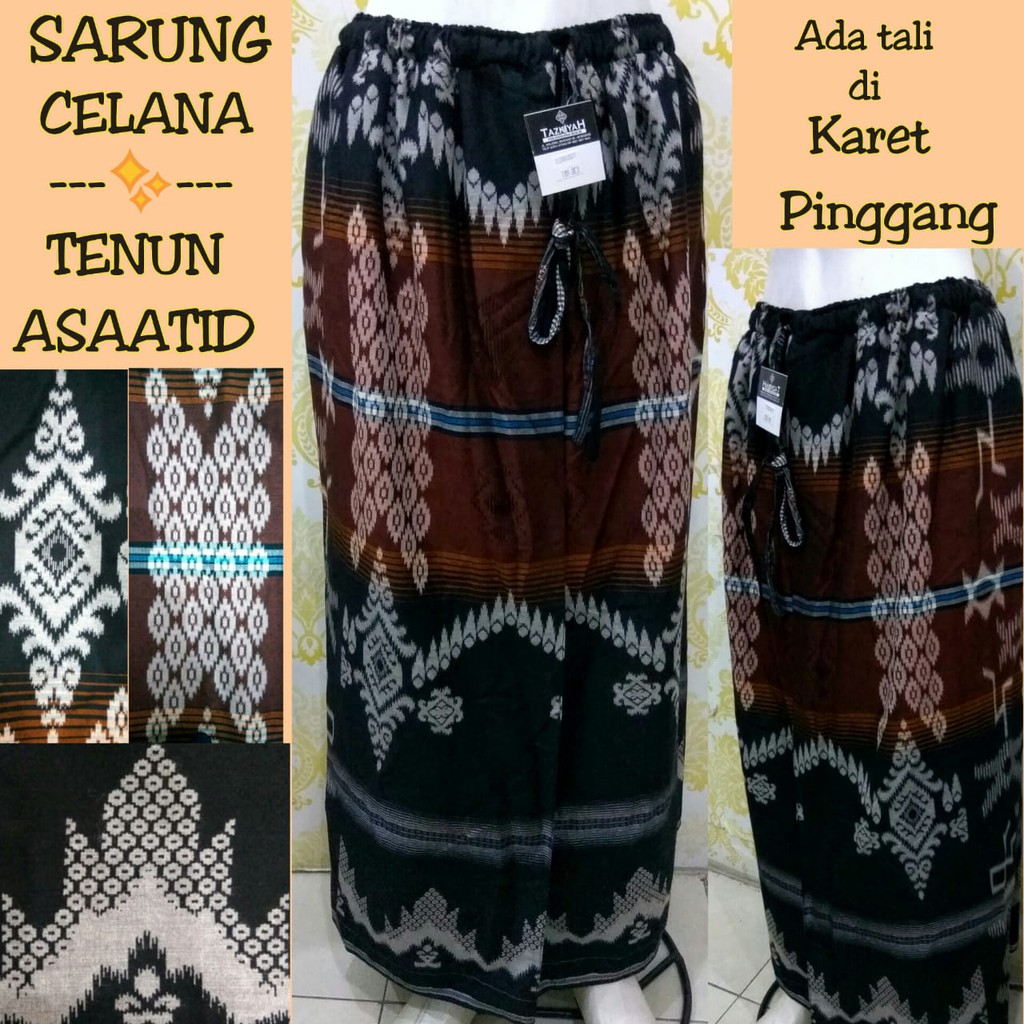 SARUNG CELANA TENUN ASAATID - SARUNG CELANA BAGUS - SARUNG CELANA DEWASA - SARUNG CELANA