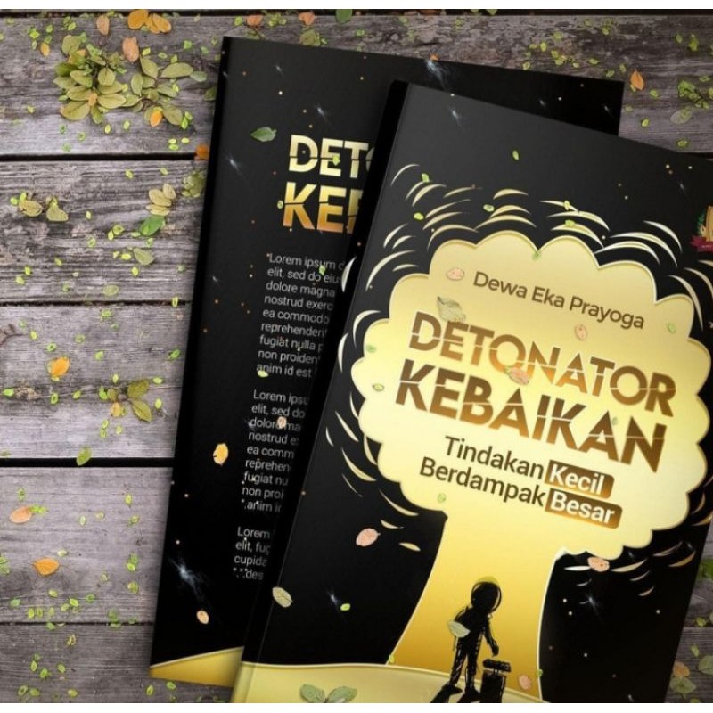 Buku Detonator Kebaikan Dewa Eka Prayoga