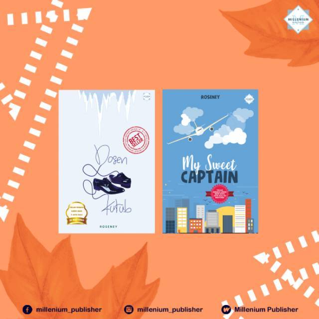 [READY] Bundling Novel My Sweet Captain x Dosen Kutub by Roseney (BONUS GANCI, QUOTECARD, DLL)