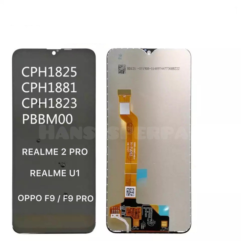 LCD TOUCHSCREEN OPPO F9 / F9 PRO /REALME 2 PRO / REALME U1 - ORI COMPLETE