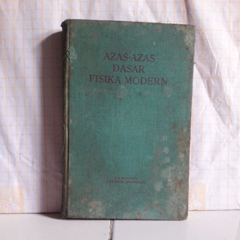 BUKU ORI AZAS AZAS DASAR FISIKA MODERN