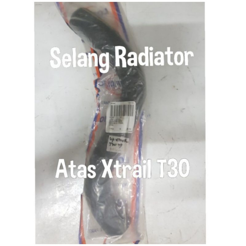 selang radiator atas Nissan Xtrail T30