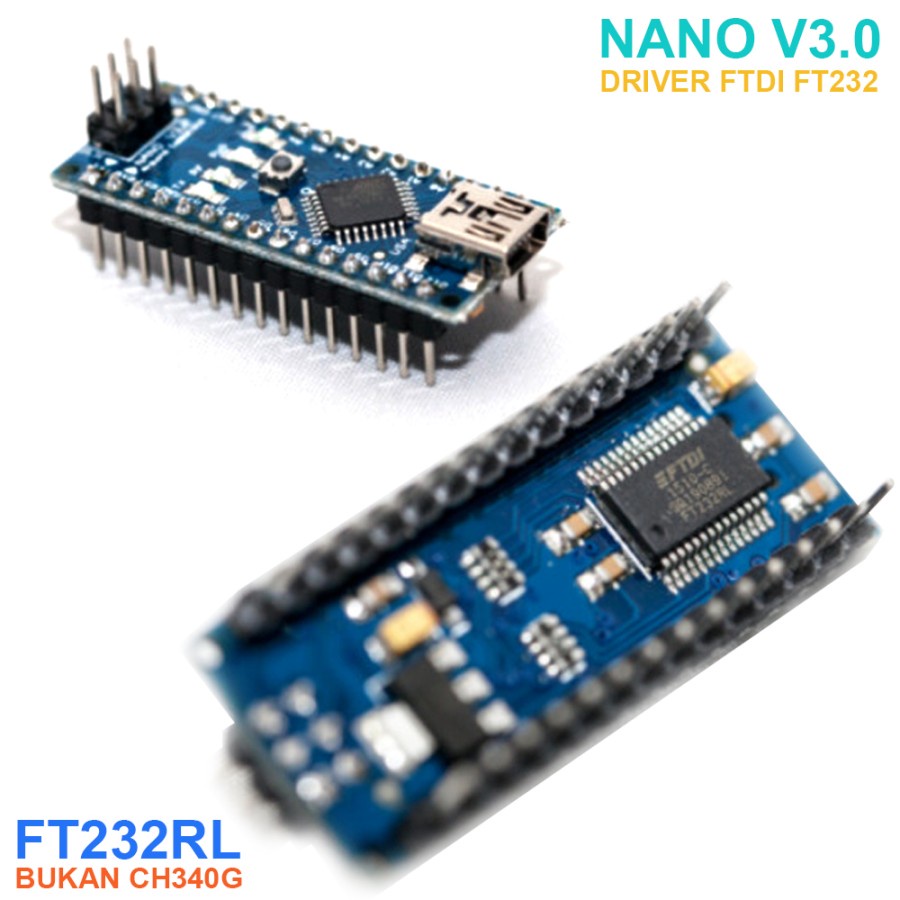 Arduino Nano V3.0 FTDI Driver FT232RL Bukan CH340G Nano V3 FT232 ORI
