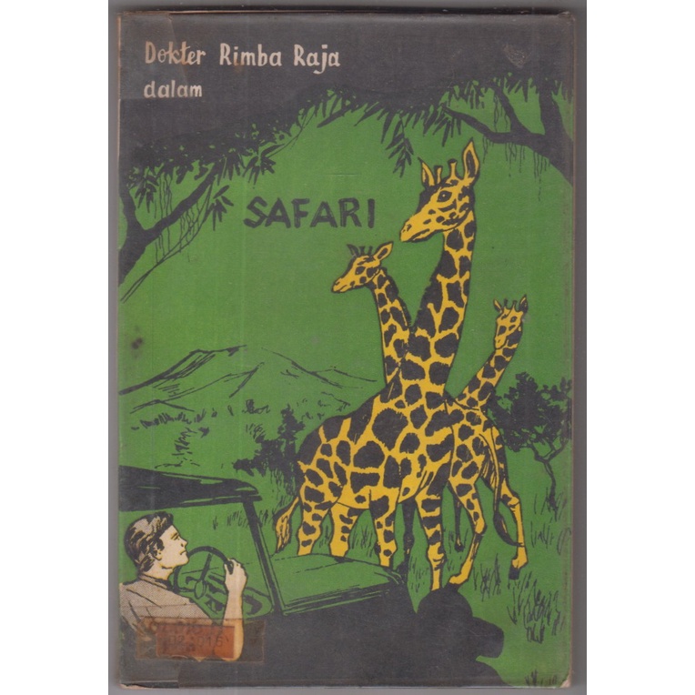 BUKU PAUL WHITE - DOKTER RIMBA RAJA DALAM SAFARI