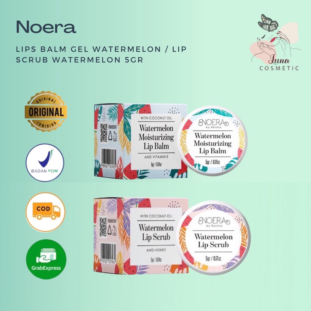 NOERA LIP BALM &amp; LIP SCRUB WATERMELON Noera Lips Balm Gel Watermelon Noeraskincar 5gr - BPOM READY