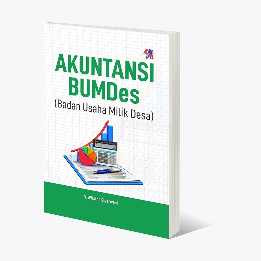 Buku Akuntansi BUMDes ORI - Buku Badan Usaha Milik Desa Wiratna Sujarweni Pustaka Baru 2019