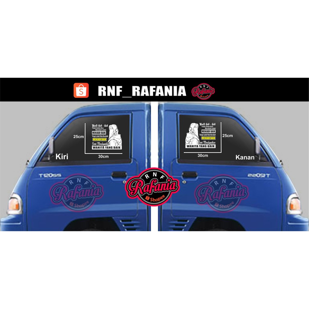 STICKER SKOTLET KACA PINTU/BODY MOBIL TRUCK/PICK UP/L300 WANITA BAIK - BAIK LELAKI MENJADI BAIK