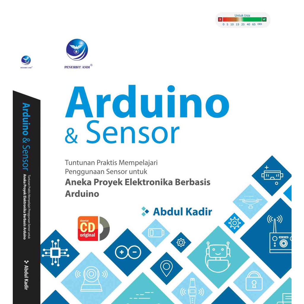 

Buku Arduino Dan Sensor : Tuntunan Praktis Mempelajari Penggunaan Sensor Untuk Aneka Proyek Elektronika Berbasis Arduino+cd - Abdul Kadir