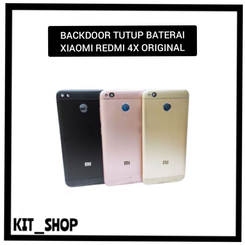 BACKDOOR TUTUP BATERAI XIAOMI REDMI 4X ORIGINAL