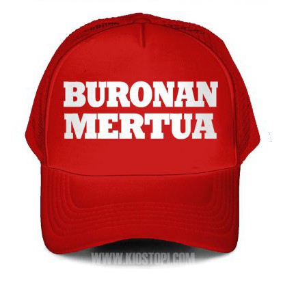 Topi DIstro BURONAN MERTUA Premium