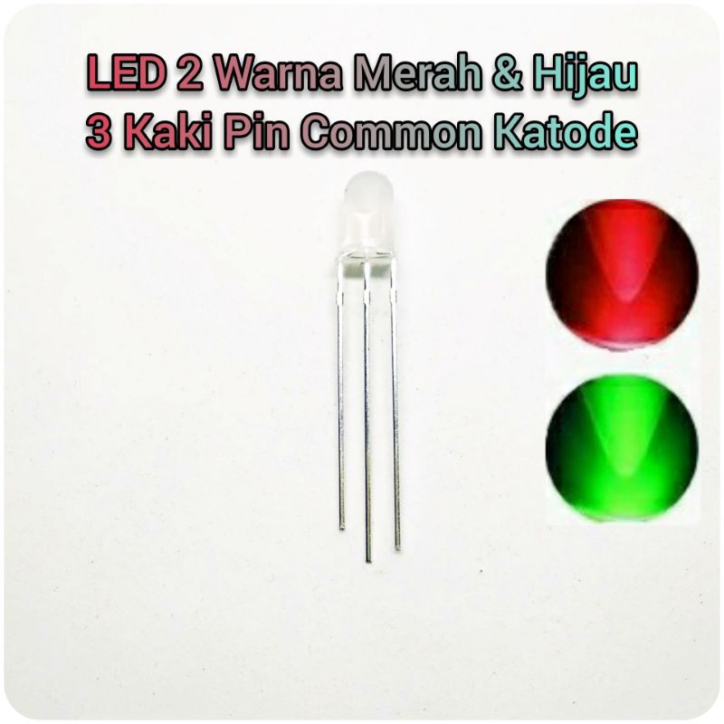 LED 3mm 5mm 3 Kaki Pin Dua Warna Merah Hijau Common Katode