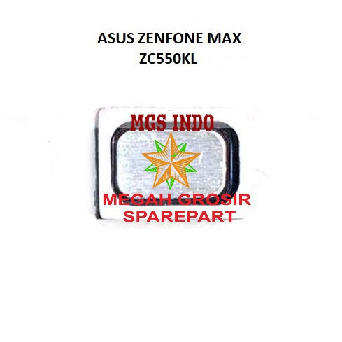 BUZZER / LOUDSPEAKER ASUS ZENFONE MAX ZC550KL / Z010D ~ MGS INDO