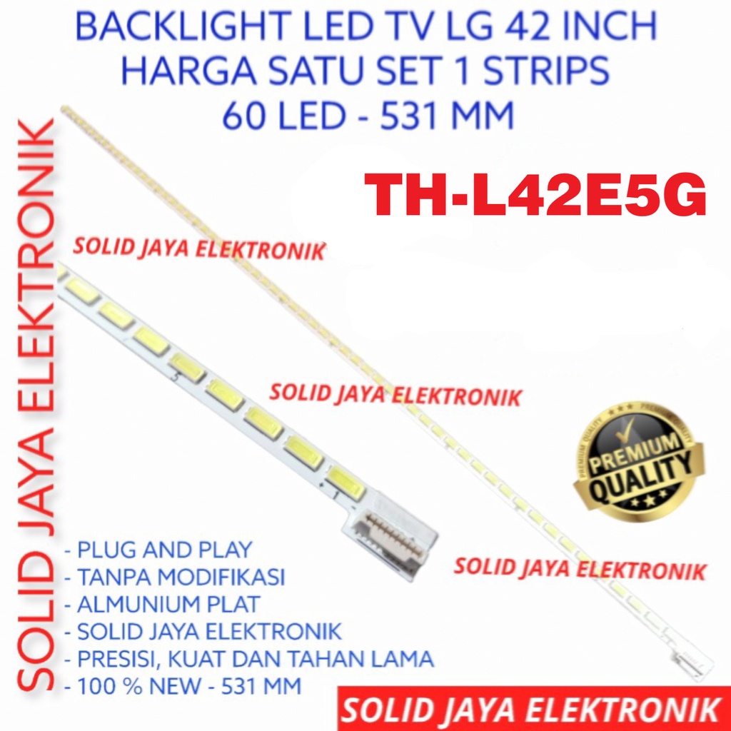 BACKLIGHT TV LED PANASONIC 42 TH-L42E5G THL42E5G TH L42E5G THL42E5 G TH L42E5 G LAMPU  BL LED TV SMD BERAS LIDI STRIP STRIPS PANASONIK 42INCH 42INC 42INC 42 INCH IN