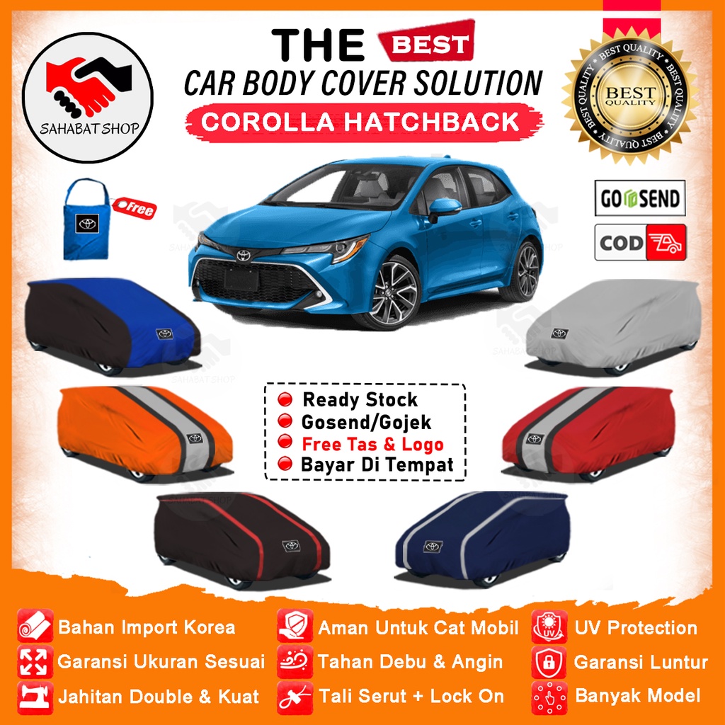 Sahabat Body Cover Mobil Corolla / Sarung Penutup Toyota Corolla Hatchback Outdoor / Mantel Tutup Selimut Kerudung Jas Mantol Terpal Pelindung Pembungkus Kerodong Kelambu Tutupan Bungkus Mobil Corolla Hatchback Waterproof Anti Air Model Orange