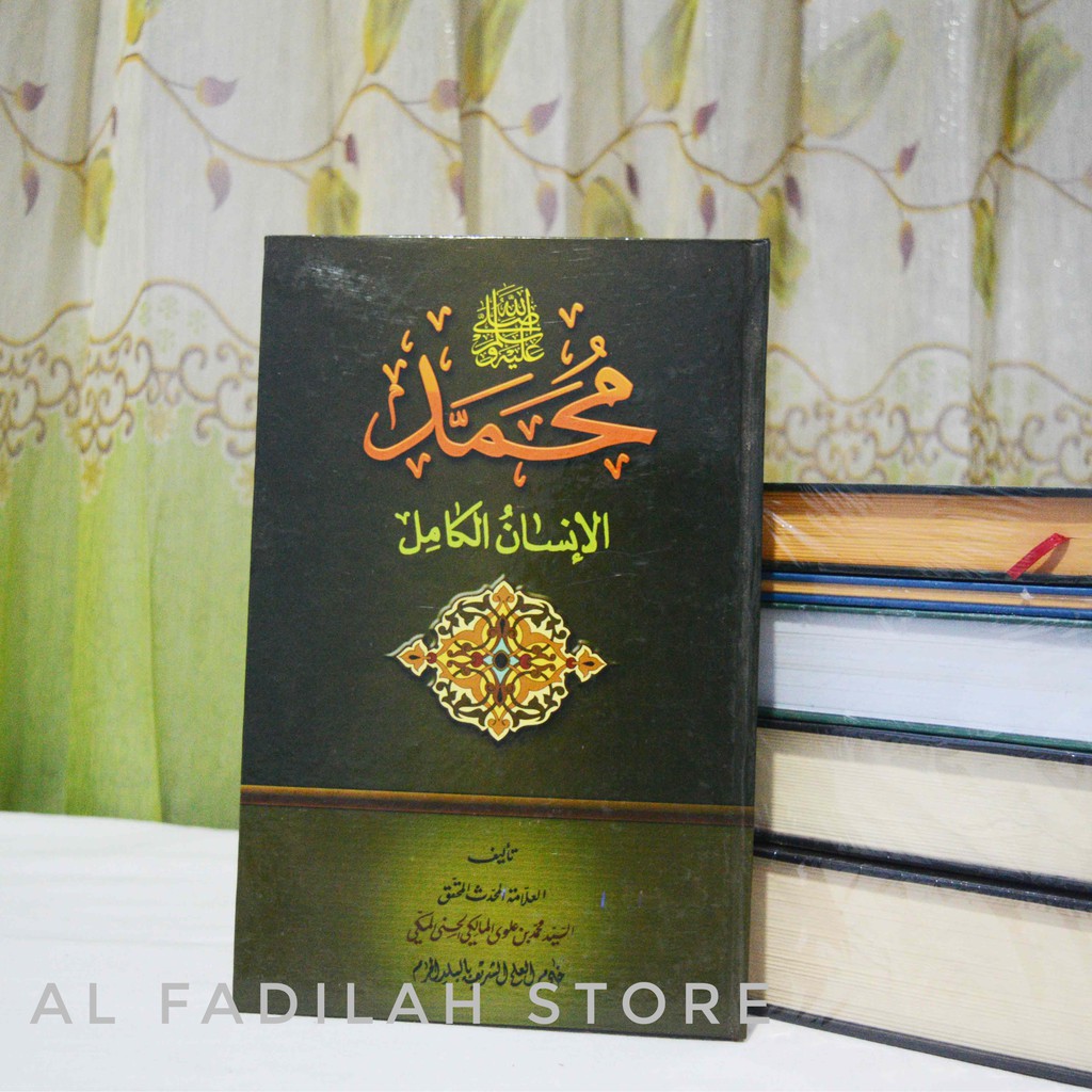 Kitab muhammad al insan kamil sayyid maliki cetakan haiatus sofwah kitab insan kamil kitab sejarah