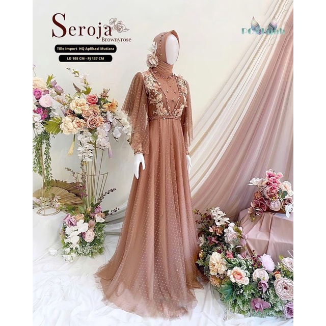 Seroja Dress Gamis Nauren brukat tutu aplikasi mutiara bunga maxy seroja maxi gamis brukat motif bunga gamis kondangan cantik seragamm pernikahan outfit bridesmaid gamis muslimah dress muslim gaun pesta mewah wedding dress gamis lebaran anak perempuan