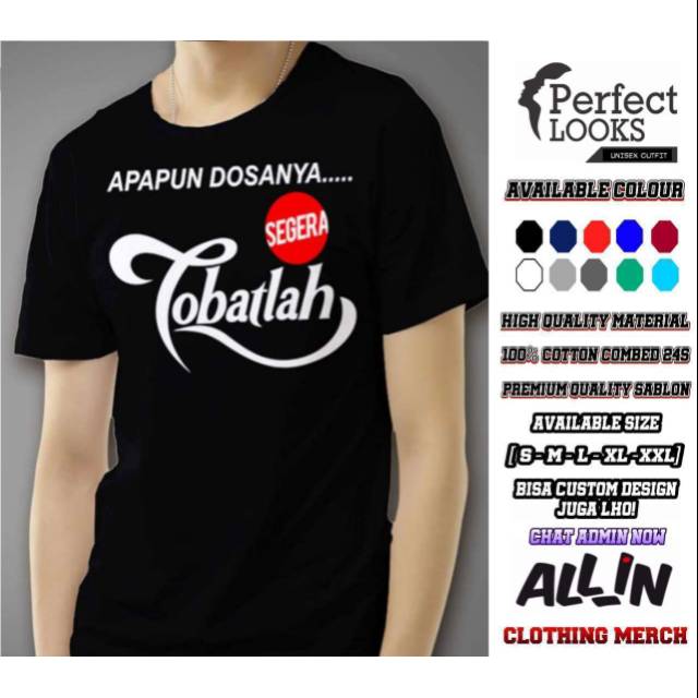 Kaos Dakwag Islami Apapun Dosanya Segera Tobatlah Desain Keren Baju Dakwah Pria Berkualitas Shopee Indonesia