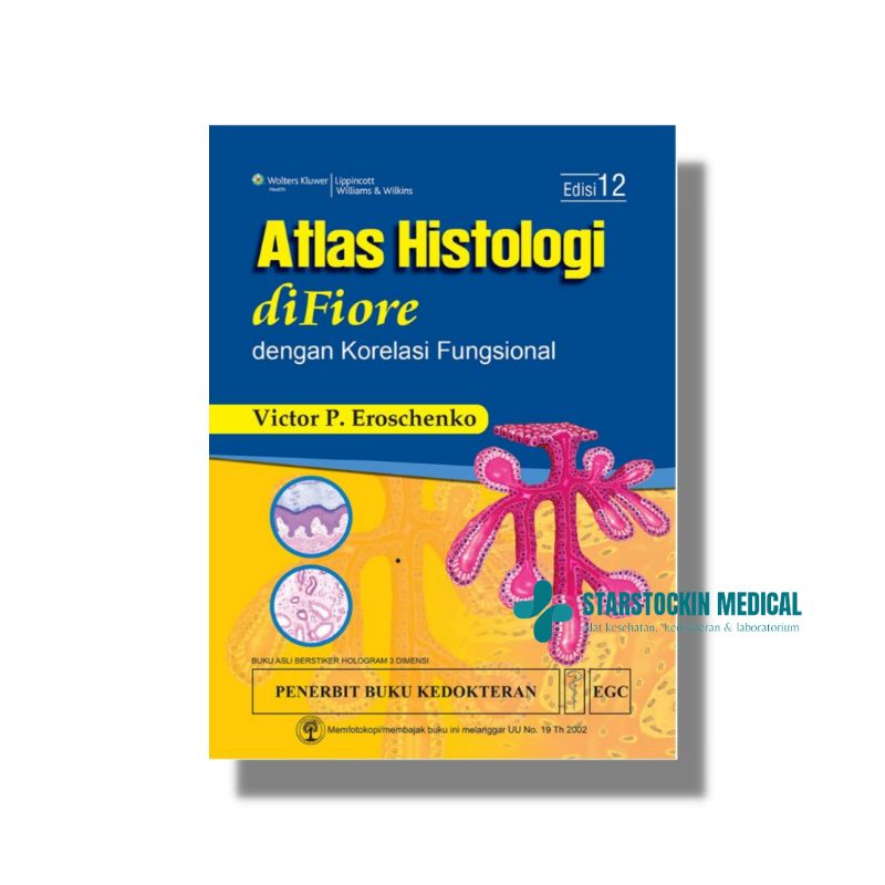 Atlas Histologi diFiore dengan Korelasi Fungsional Edisi 12 - EGC