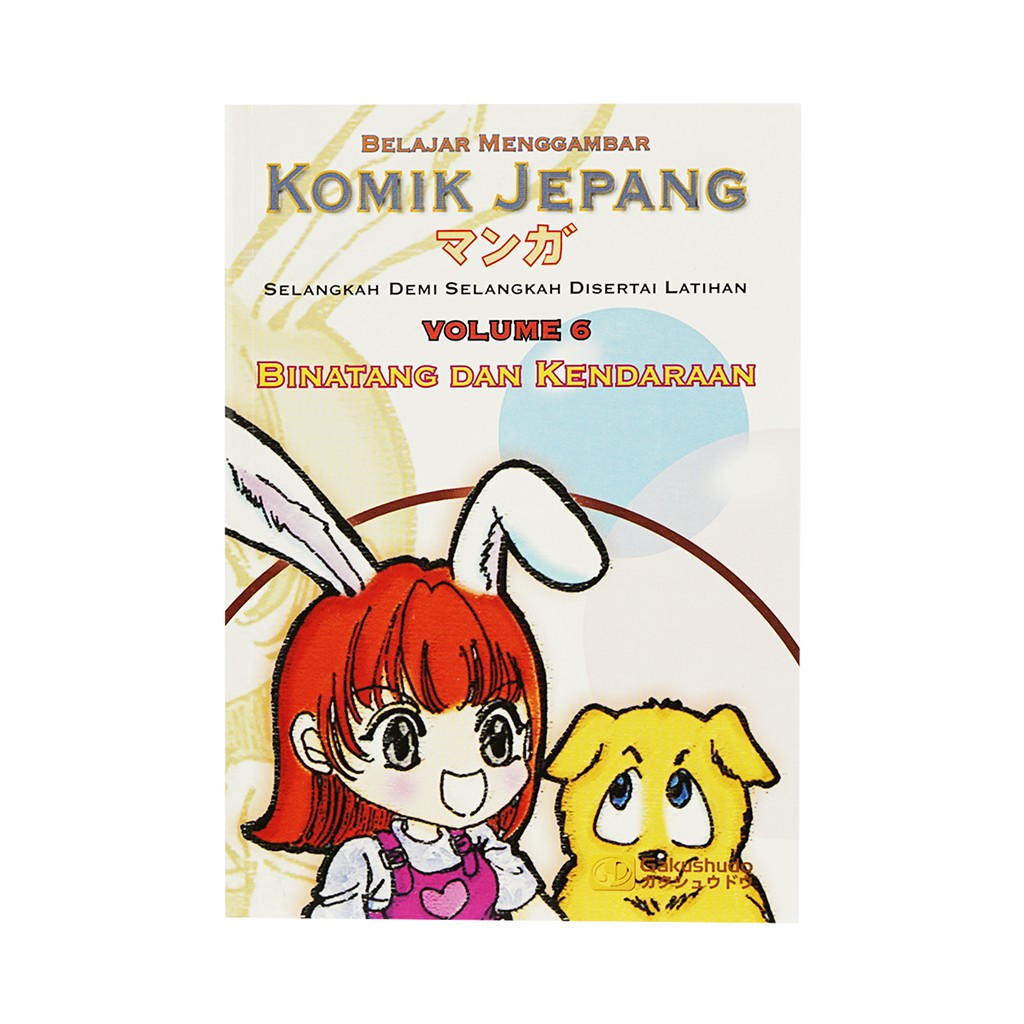 

Belajar Menggambar Komik Jepang Volume 6 Binatang dan kendaraan Metode Gakushudo