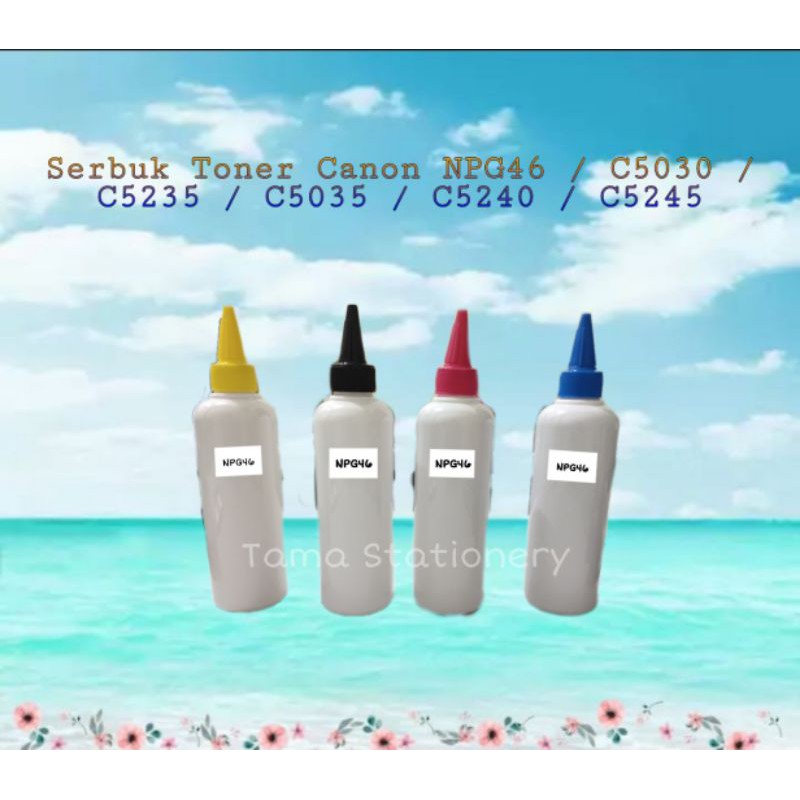 Serbuk Toner CAN IR-Advance NPG46 IR ADV C5030 C5035 C5235 C5240 C5245 C-5030 5035 5235 5240 5245 CO