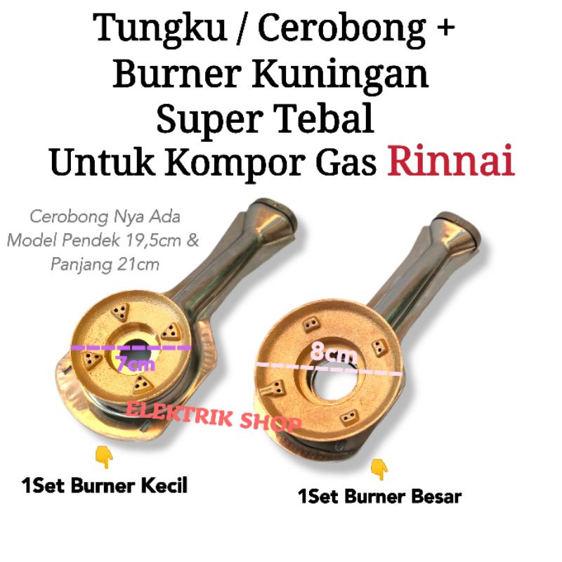 CEROBONG + BURNER KUNINGAN KOMPOR GAS RINNAI SUPER TEBAL KECIL DAN BESAR