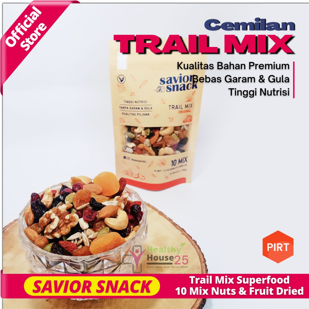 Makanan Diet Rendah Kalori - Cemilan Sehat Untuk Diet - Topping Oatmeal Diet - Savior Snack Trail Mix - 10 Mix Nuts &amp; Fruit Dried