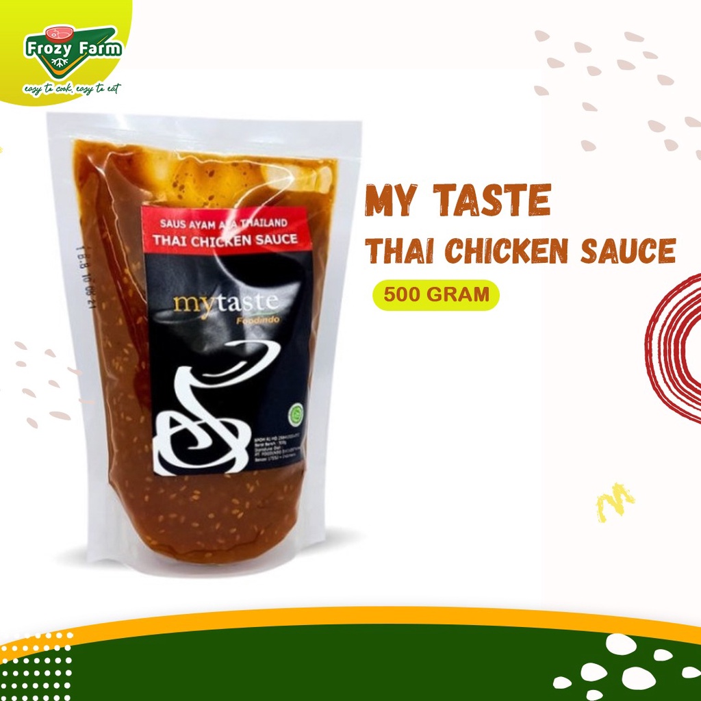 

Distributor My Taste Thai Chicken Sauce 500 Gram - FROZY FARM