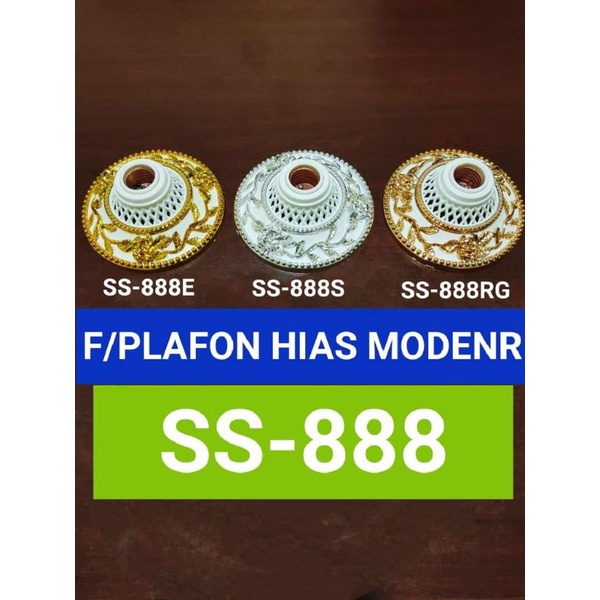 FITTING PLAFON MODERN/FITTING PLAFON MOTIF/FITTING PLAFON HIAS